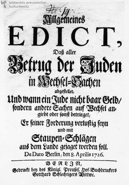 Prussian Edict: All Fraudulence Committed by Jews in Financial Transactions Must Be Stopped (April 8, 1726)